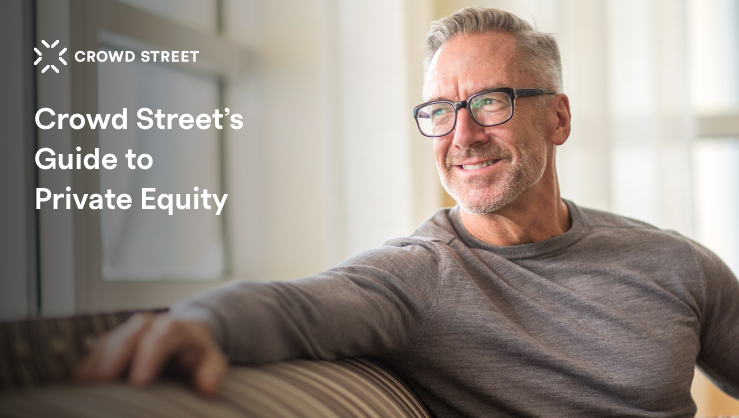 Crowd Street's Guide to Private Equity
